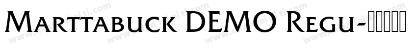 Marttabuck DEMO Regu字体转换